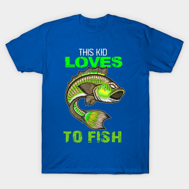 youth,this kid loves to fish T-Shirt by hadlamcom